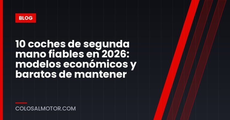 10 coches de segunda mano fiables en 2026: modelos económicos y baratos de mantener