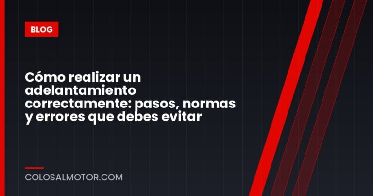 Cómo realizar un adelantamiento correctamente: pasos, normas y errores que debes evitar