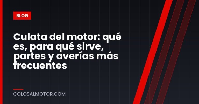 Culata del motor: qué es, para qué sirve, partes y averías más frecuentes