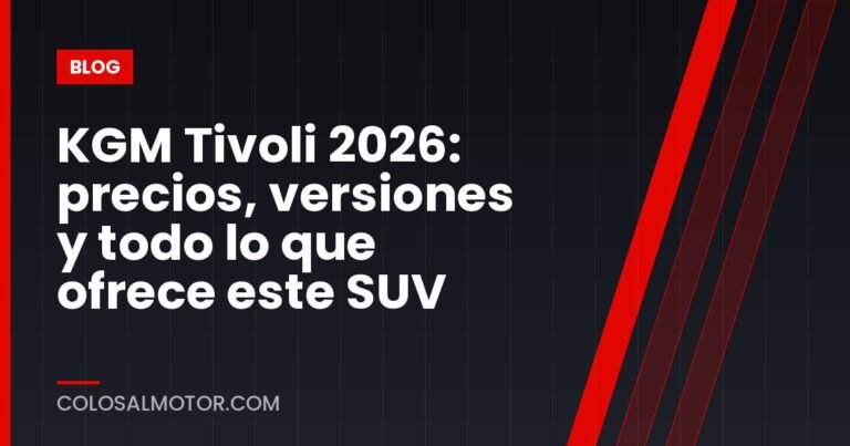 KGM Tivoli 2026: precios, versiones y todo lo que ofrece este SUV