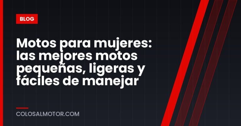 Motos para mujeres: las mejores motos pequeñas, ligeras y fáciles de manejar