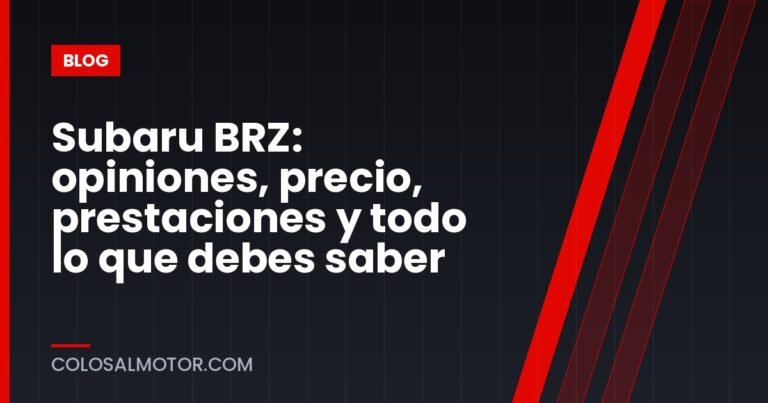 Subaru BRZ: opiniones, precio, prestaciones y todo lo que debes saber