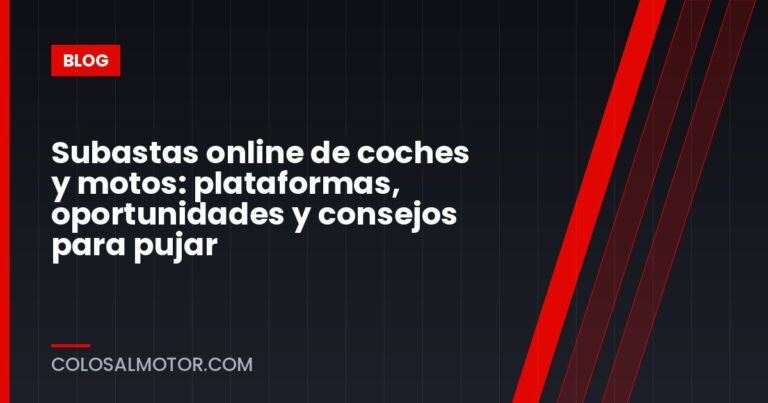 Subastas online de coches y motos: plataformas, oportunidades y consejos para pujar