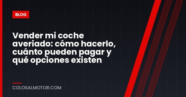 Vender mi coche averiado: cómo hacerlo, cuánto pueden pagar y qué opciones existen